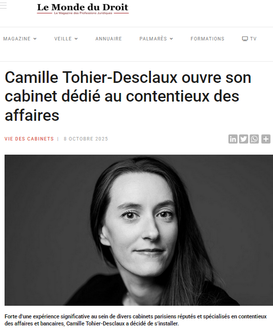 article consacré au cabinet intitulé "Camille Tohier-Desclaux ouvre son cabinet dédié au contentieux des affaires" 